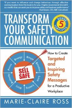 Transform your Safety Communication: How to Craft Targeted and Inspiring Safety Messages for a Productive Workplace