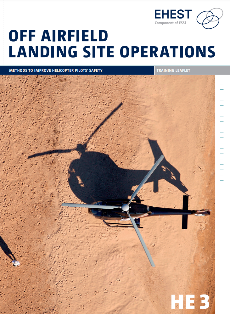 https://www.easa.europa.eu/sites/default/files/dfu/HE3_Off-Airfield-Landing-Site-Operations.pdf